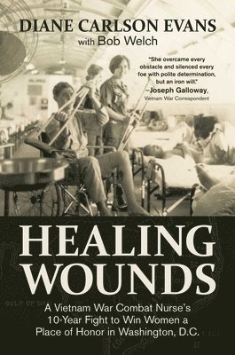 Diane Carlson Evans - Healing Wounds, Inbunden