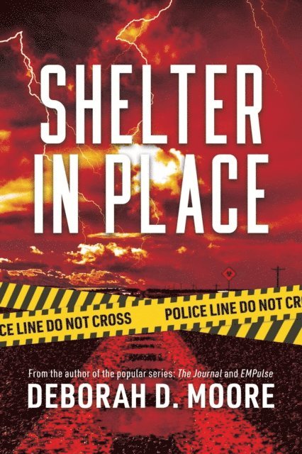 Deborah D. Moore - Shelter in Place, E-bok
