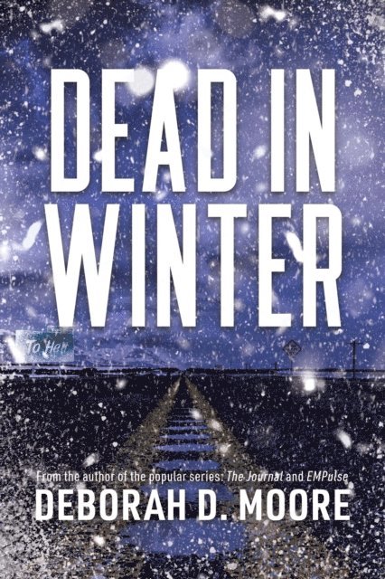 Deborah D. Moore - Dead in Winter, E-bok