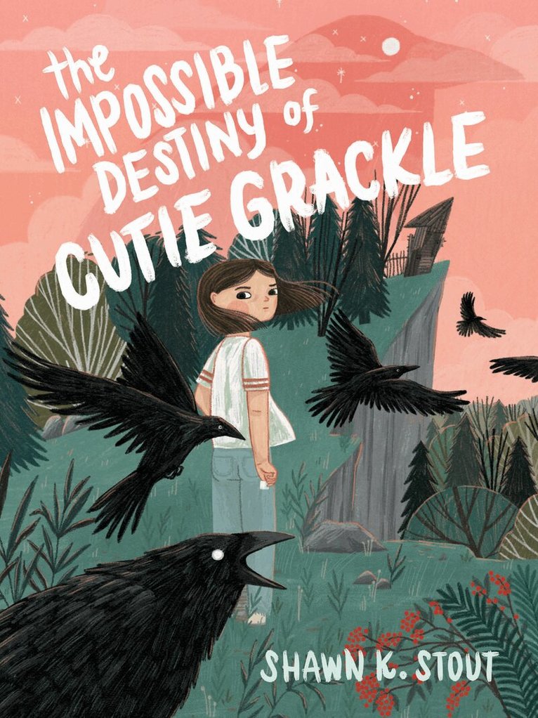 Shawn K. Stout - Impossible Destiny of Cutie Grackle, Inbunden