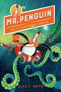 Mr. Penguin and the Catastrophic Cruise