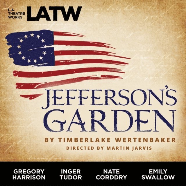 Timberlake Wertenbaker - Jefferson's Garden, Ljudbok