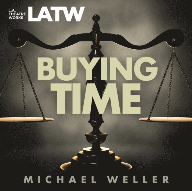 Michael Weller - Buying Time, Ljudbok