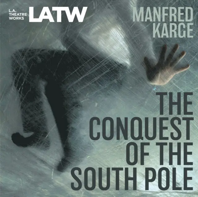 Manfred Karge - Conquest of the South Pole, Ljudbok. Tillgänglighet: Lägg i varukorg