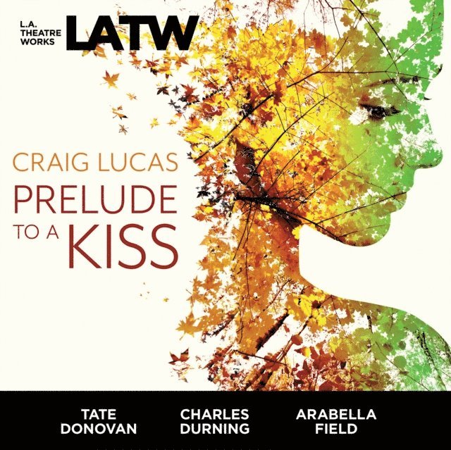 Craig Lucas - Prelude to a Kiss, Ljudbok