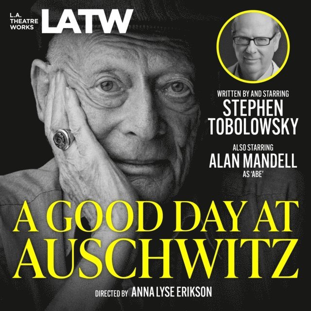 Stephen Tobolowsky - Good Day at Auschwitz, Ljudbok