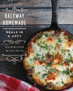 Parrish Ritchie - Halfway Homemade, Inbunden
