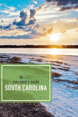 Page Ivey - Explorer's Guide South Carolina, Häftad