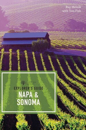 Peg Melnik - Explorer's Guide Napa & Sonoma, Häftad