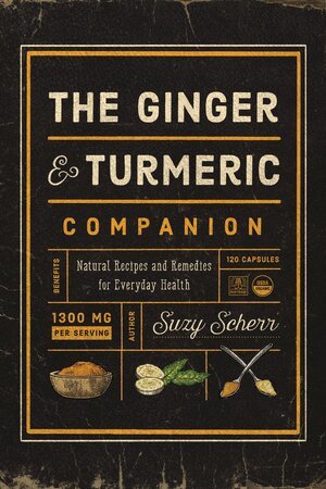 Suzy Scherr - Ginger and Turmeric Companion, Häftad