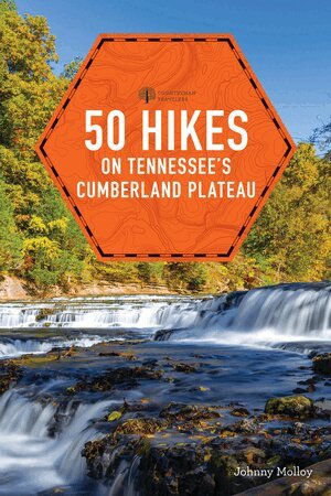 Johnny Molloy - 50 Hikes on Tennessee's Cumberland Plateau, Häftad