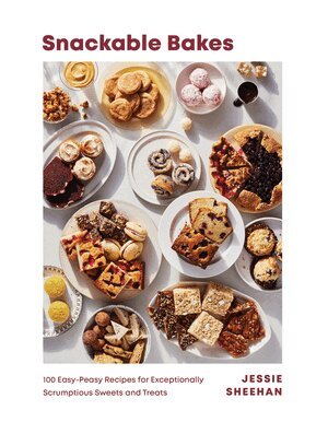 Jessie Sheehan - Snackable Bakes, Inbunden