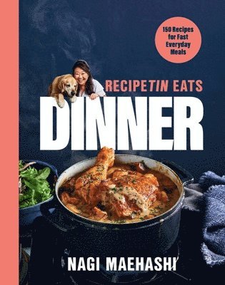 Nagi Maehashi - RecipeTin Eats Dinner, Inbunden