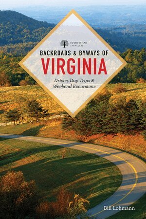Bill Lohmann - Backroads & Byways of Virginia, Häftad. Tillgänglighet: Tillfälligt slut