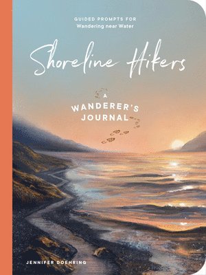 Jennifer Doehring - Shoreline Hikers, Häftad