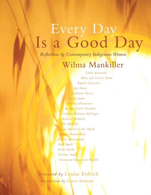 Wilma Mankiller - Every Day Is a Good Day, E-bok