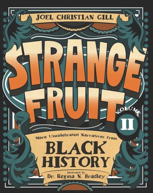 Joel Christian Gill - Strange Fruit, Volume II, E-bok