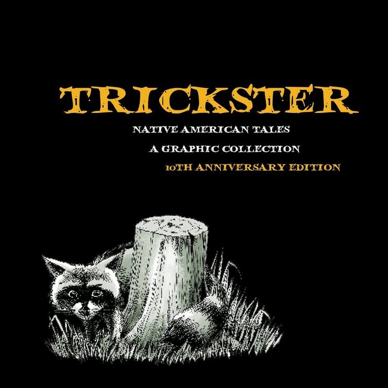 Matt Dembicki - Trickster, Häftad