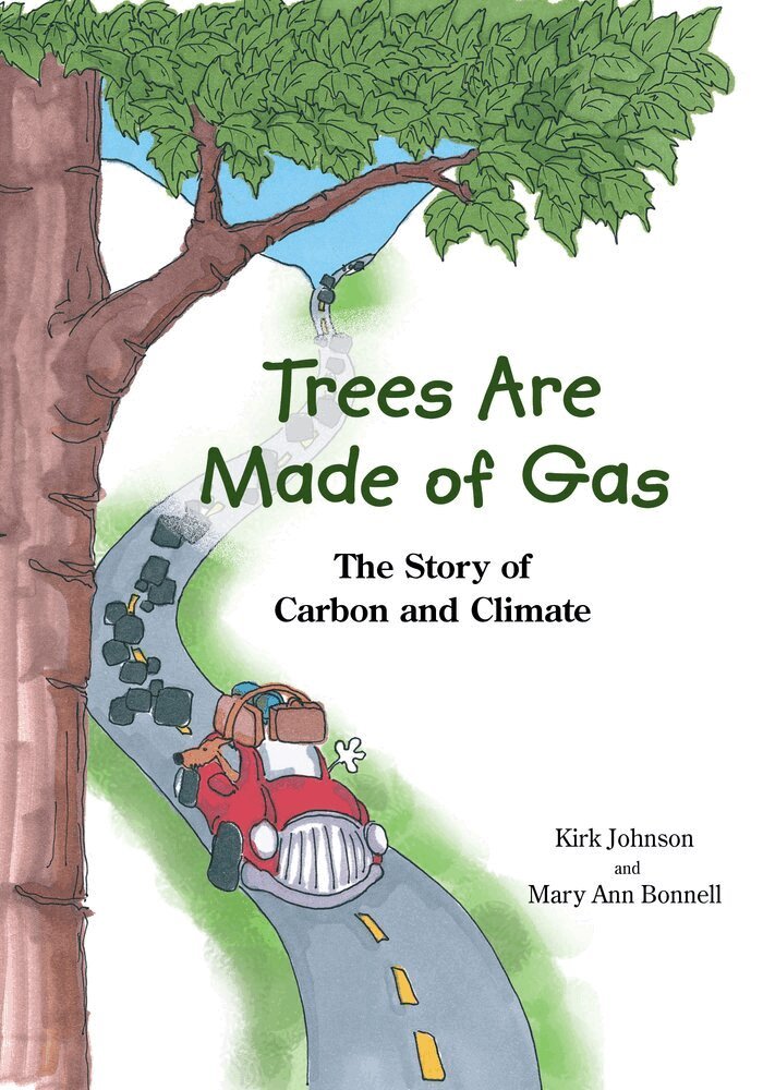 Kirk Johnson - Trees Are Made Of Gas, Häftad