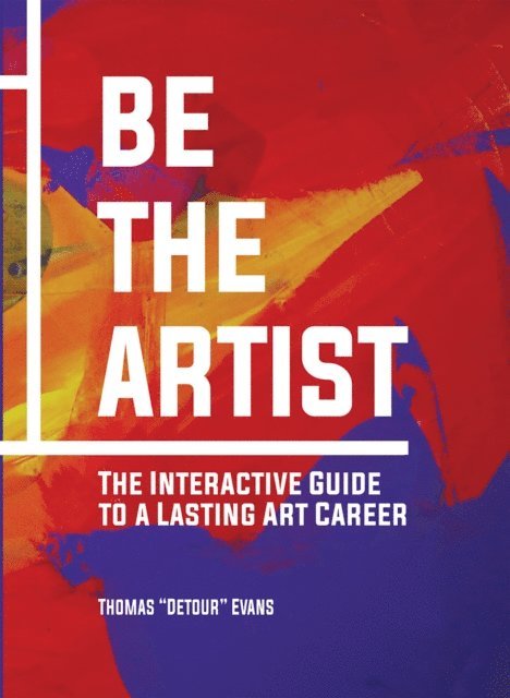 Thomas Evans - Be The Artist, E-bok