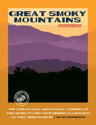 Nate Frisch - Great Smoky Mountains National Park, Häftad. Tillgänglighet: Tillfälligt slut