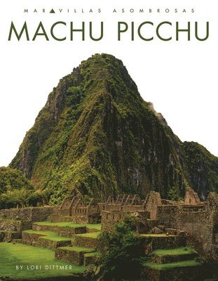 Lori Dittmer - Machu Picchu, Häftad. Tillgänglighet: Lägg i varukorg
