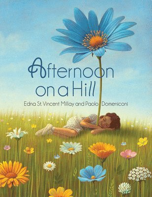 Edna St Vincent Millay - Afternoon on a Hill, Häftad