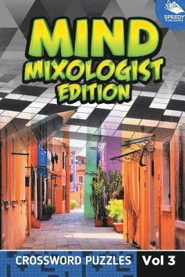Mind Mixologist Edition Vol 3