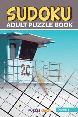 Puzzle Crazy - Sudoku Adult Puzzle Book Volume 3, Häftad. Tillgänglighet: Lägg i varukorg