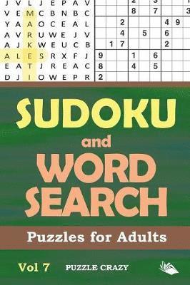 Puzzle Crazy - Sudoku and Word Search Puzzles for Adults Vol 7, Häftad. Tillgänglighet: Lägg i varukorg