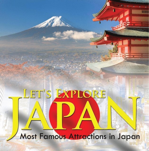 Baby Professor - Let's Explore Japan (Most Famous Attractions in Japan), E-bok