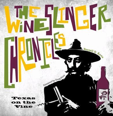 Russell D. Kane - Wineslinger Chronicles, Häftad. Tillgänglighet: Tillfälligt slut