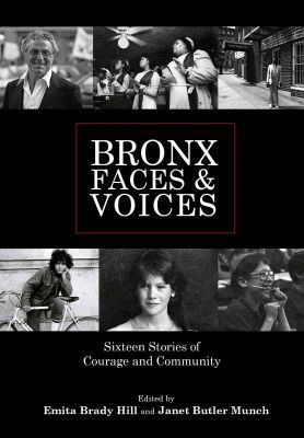 Janet Butler Munch, Emita Brady Hill - Bronx Faces and Voices, Häftad