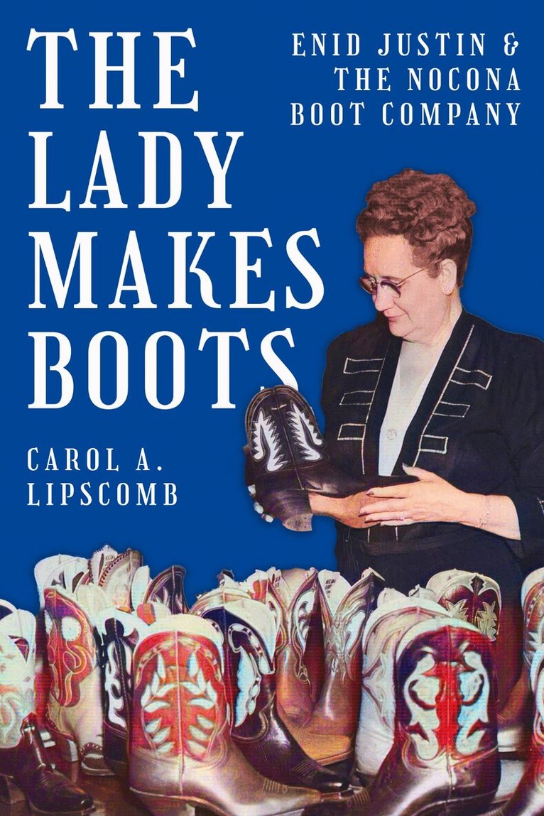 Carol A. Lipscomb - Lady Makes Boots, Häftad