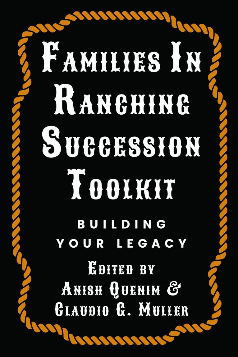 Anish Quenim, Claudio G. Müller - Families in Ranching Succession Toolkit, Häftad