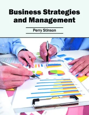 Perry Stinson - Business Strategies and Management, Inbunden. Tillgänglighet: Lägg i varukorg