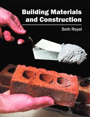 Seth Royal - Building Materials and Construction, Inbunden