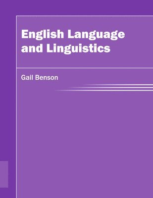 Gail Benson - English Language and Linguistics, Inbunden