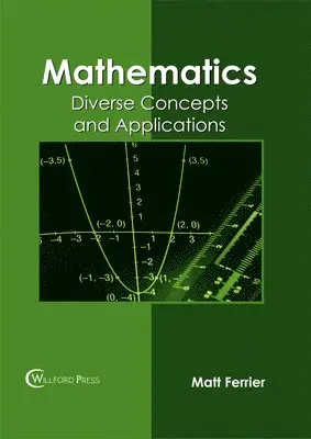 Matt Ferrier - Mathematics: Diverse Concepts and Applications, Inbunden. Tillgänglighet: Kommande