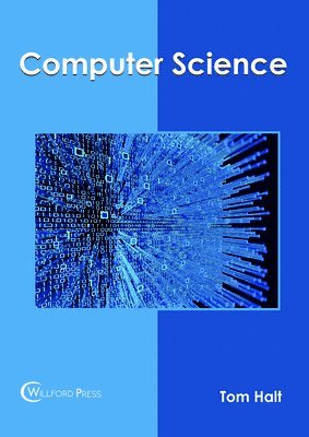 Tom Halt - Computer Science, Inbunden. Tillgänglighet: Lägg i varukorg