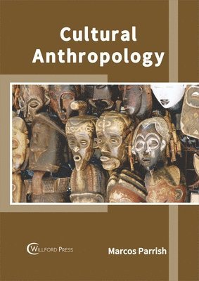 Marcos Parrish - Cultural Anthropology, Inbunden
