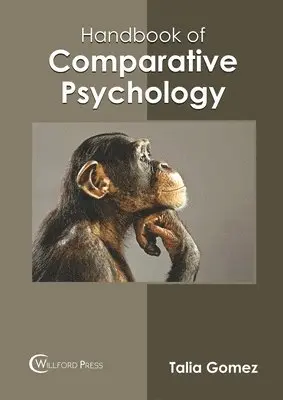 Talia Gomez - Handbook of Comparative Psychology, Inbunden. Tillgänglighet: Lägg i varukorg