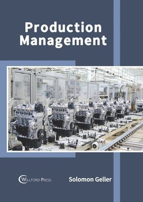 Solomon Geller - Production Management, Inbunden