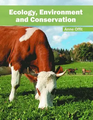 Anne Offit - Ecology, Environment and Conservation, Inbunden. Tillgänglighet: Lägg i varukorg