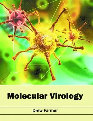 Drew Farmer - Molecular Virology, Inbunden. Tillgänglighet: Lägg i varukorg