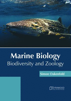 Simon Oakenfold - Marine Biology: Biodiversity and Zoology, Inbunden. Tillgänglighet: Lägg i varukorg