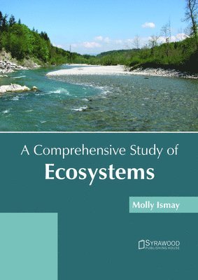 Molly Ismay - Comprehensive Study of Ecosystems, Inbunden. Tillgänglighet: Lägg i varukorg