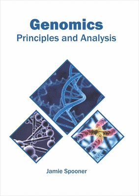 Jamie Spooner - Genomics: Principles and Analysis, Inbunden. Tillgänglighet: Lägg i varukorg