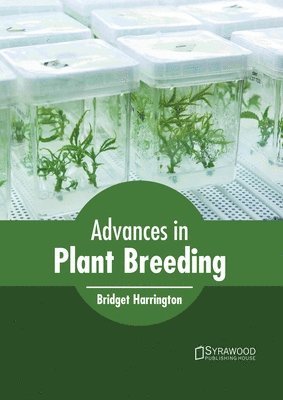Bridget Harrington - Advances in Plant Breeding, Inbunden