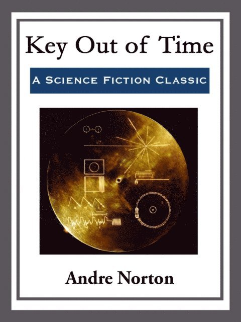Andre Norton - Key Out of Time, E-bok